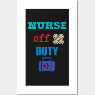 Nurse Off Duty-Summer Posters and Art